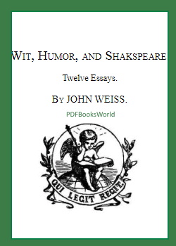 Wit, Humor, and Shakspeare -  Twelve Essays
