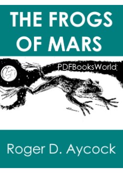 The Frogs of Mars