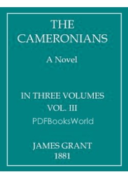 The Cameronians -  A Novel, Volume III