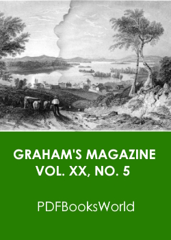 Graham's Magazine, Vol. XX, No. 5, May 1842