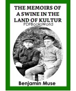 The Memoirs of a Swine in the Land of Kultur