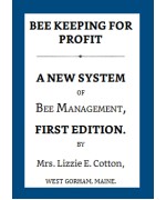 Bee Keeping for Profit. A New System of Bee Management (1880)