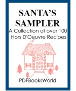 Santa's Sampler: A Collection of over 100 Hors D'Oeuvre Recipes